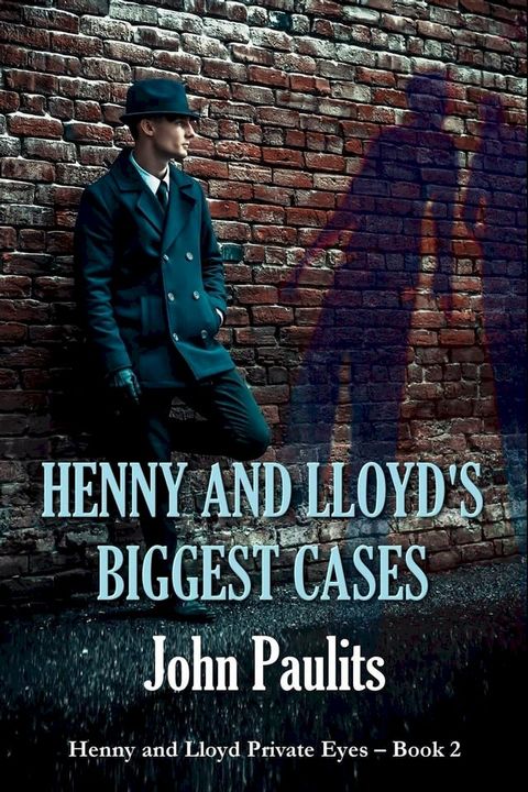 Henny and Lloyd's Biggest Cases(Kobo/電子書)