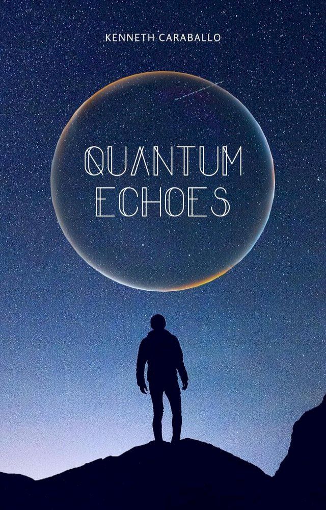  Quantum Echoes(Kobo/電子書)