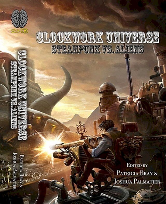  Clockwork Universe: Steampunk vs Aliens(Kobo/電子書)