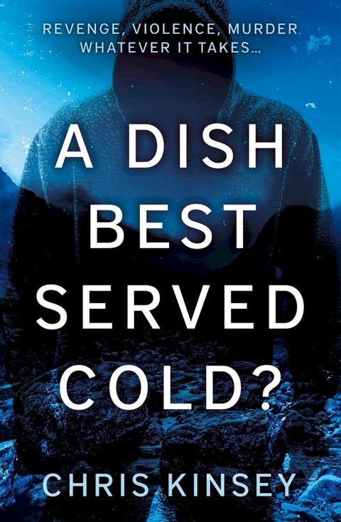 A Dish Best Served Cold?(Kobo/電子書)