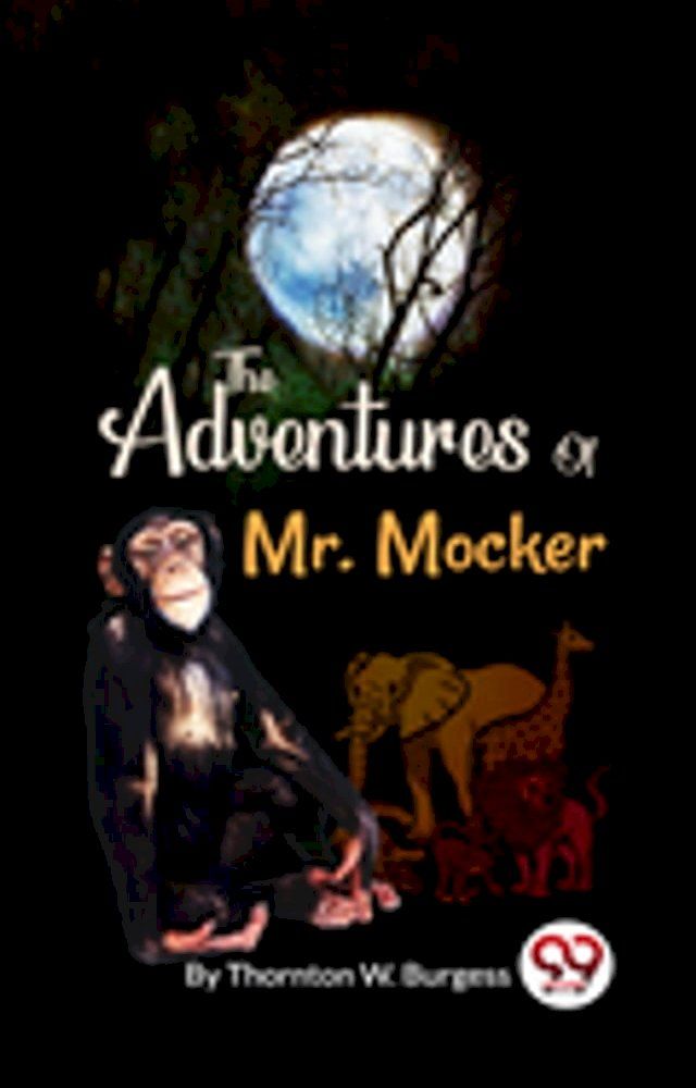  The Adventures of Mr. Mocker(Kobo/電子書)