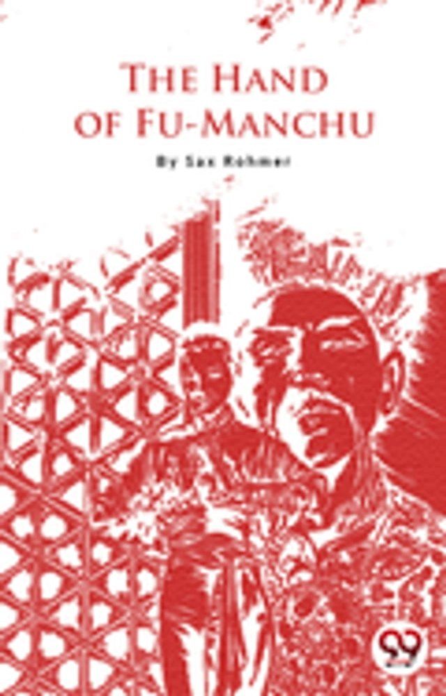  The Hand Of Fu-Manchu(Kobo/電子書)