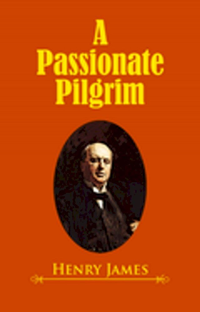  A Passionate Pilgrim(Kobo/電子書)