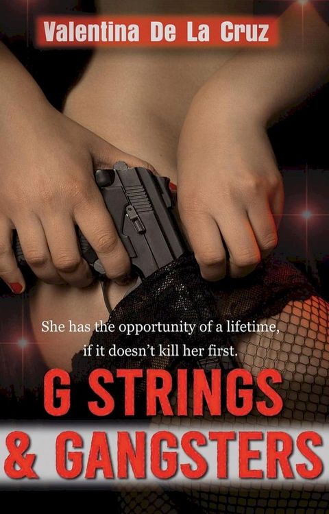 G Strings & Gangsters(Kobo/電子書)