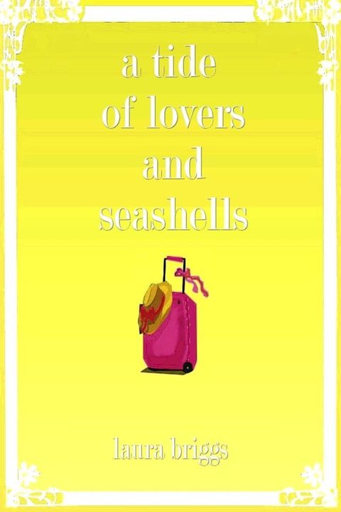 A Tide of Lovers and Seashells(Kobo/電子書)