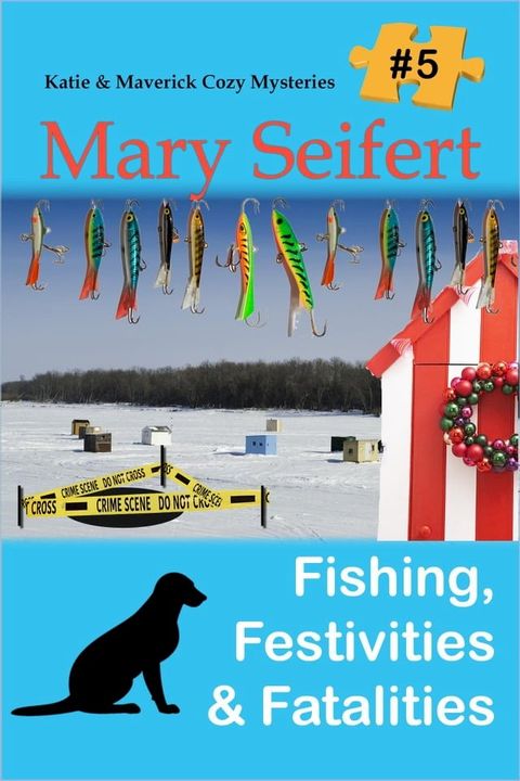 Fishing, Festivities, & Fatalities(Kobo/電子書)