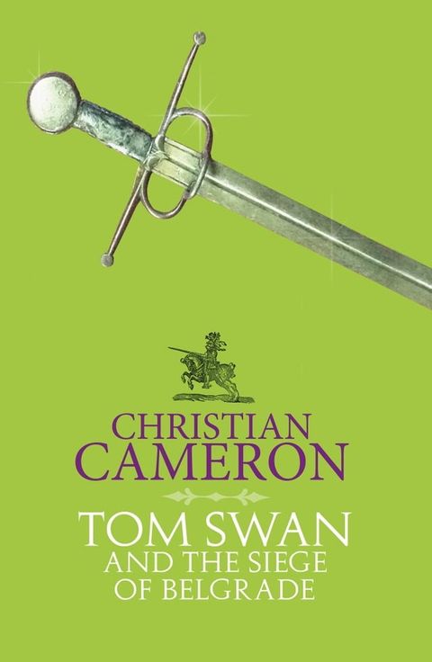 Tom Swan and the Siege of Belgrade(Kobo/電子書)