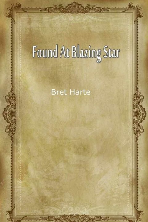 Found At Blazing Star(Kobo/電子書)