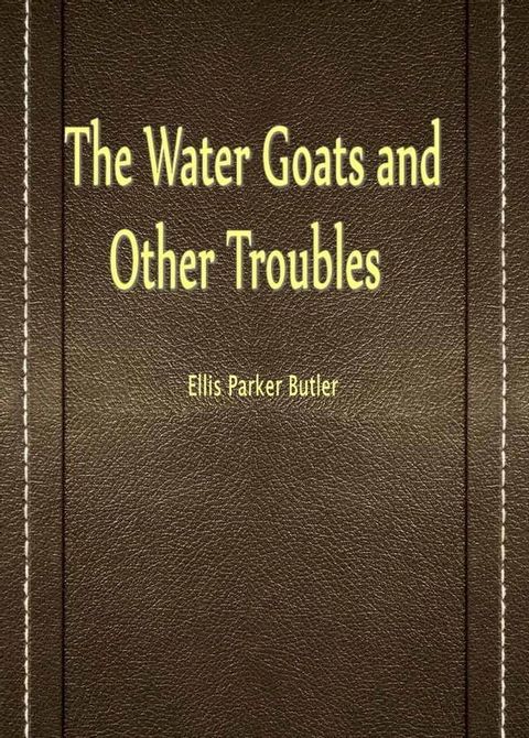 The Water Goats and Other Troubles(Kobo/電子書)