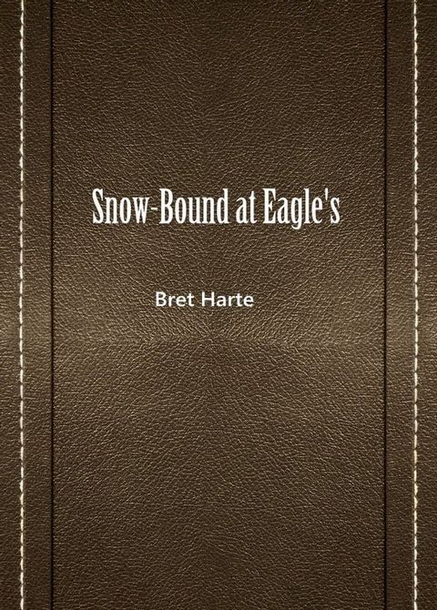 Snow-Bound at Eagle's(Kobo/電子書)