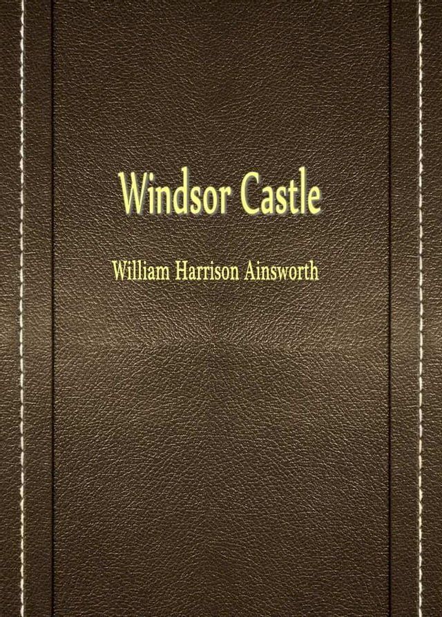  Windsor Castle(Kobo/電子書)