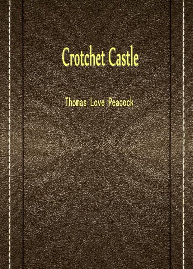  Crotchet Castle(Kobo/電子書)