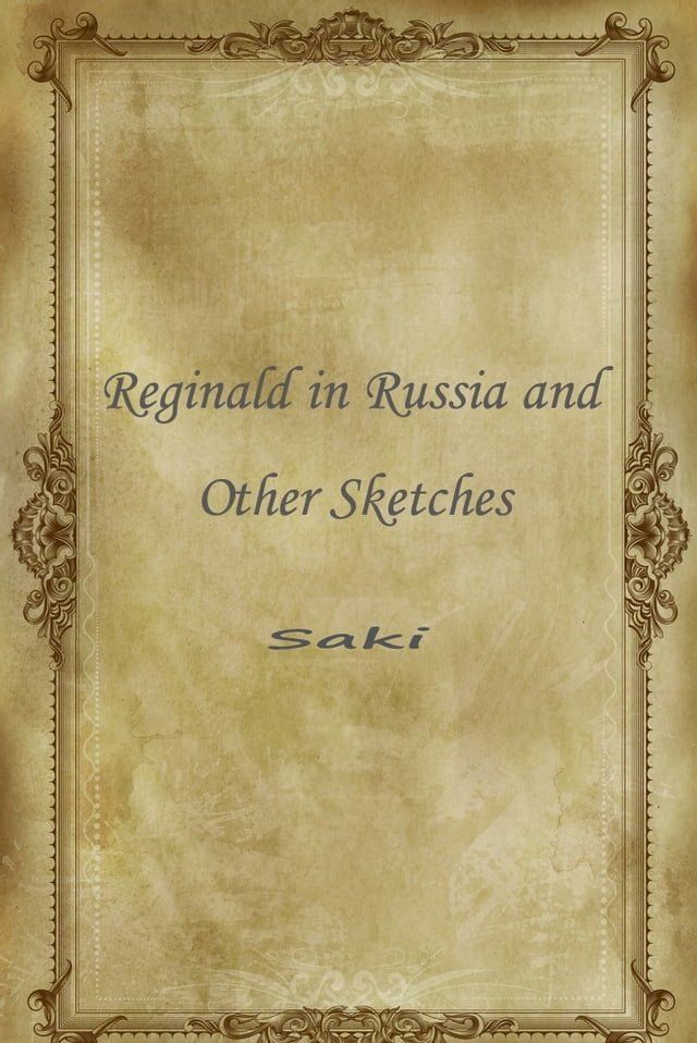  Reginald in Russia and Other Sketches(Kobo/電子書)