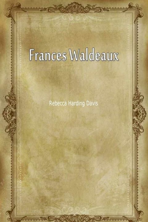 Frances Waldeaux(Kobo/電子書)