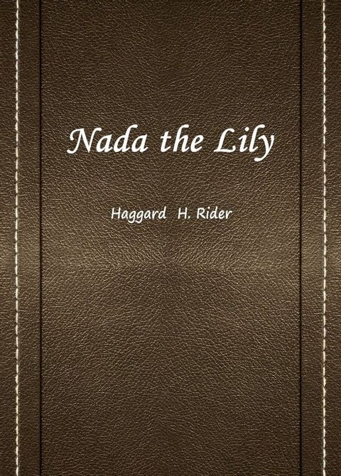 Nada The Lily(Kobo/電子書)