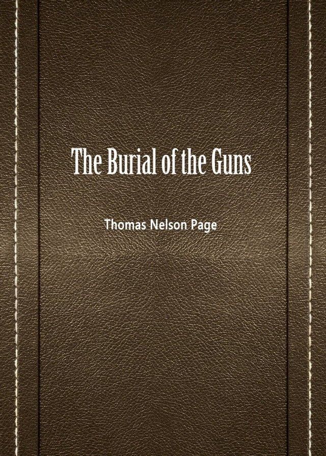  The Burial Of The Guns(Kobo/電子書)