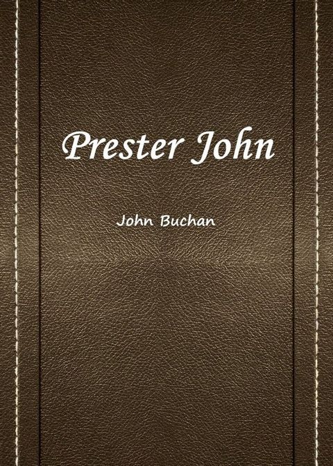 Prester John(Kobo/電子書)