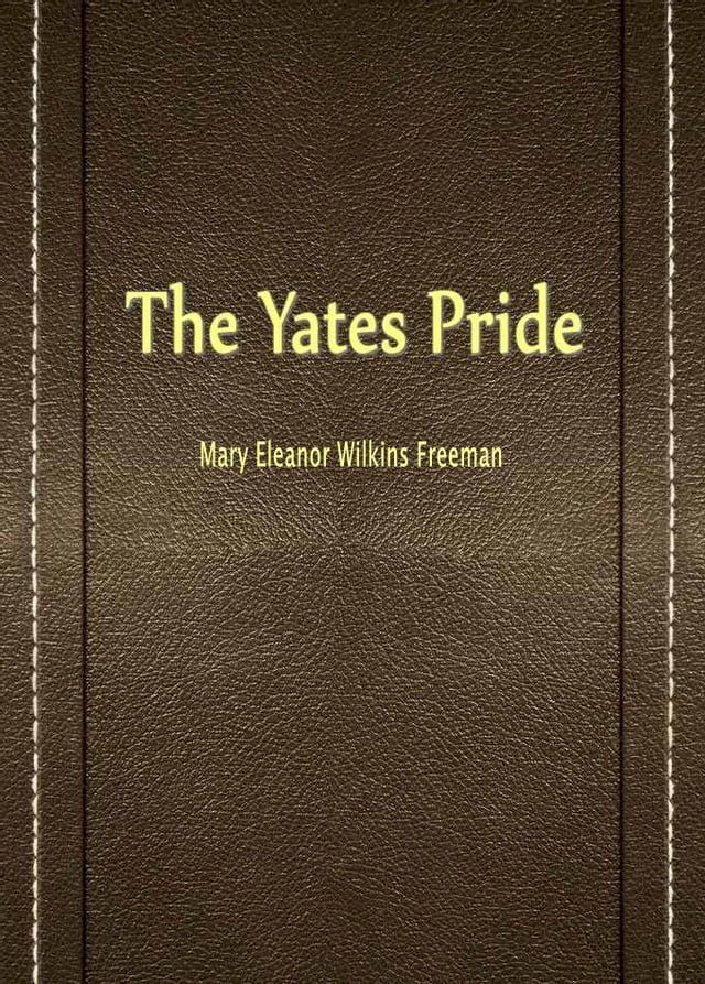  The Yates Pride(Kobo/電子書)