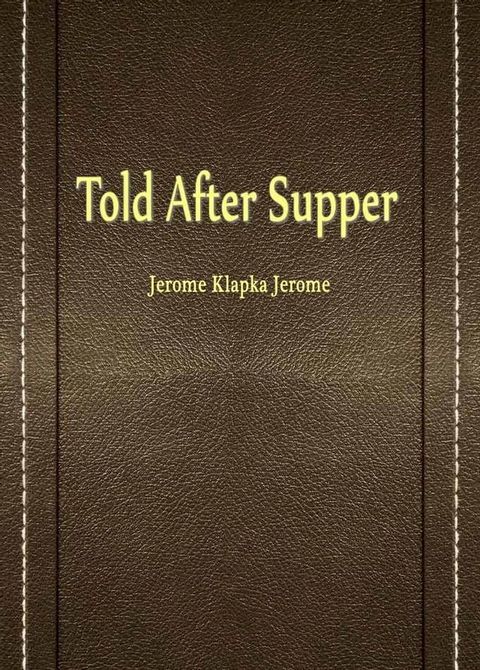 Told After Supper(Kobo/電子書)