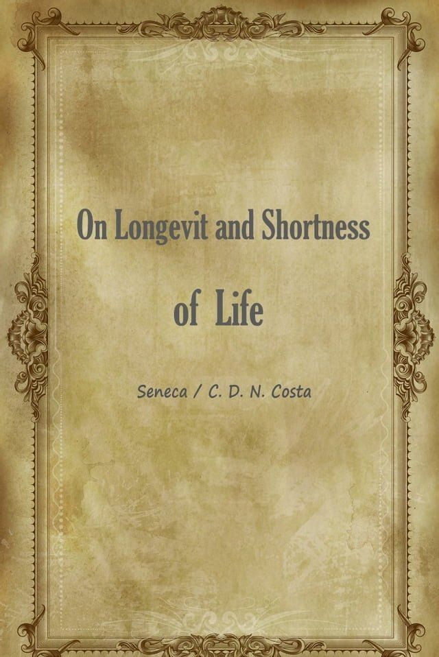  On Longevity and Shortness of Life(Kobo/電子書)