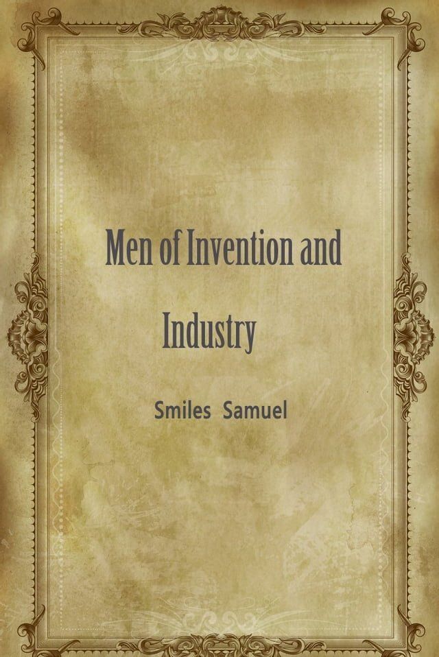  Men Of Invention And Industry(Kobo/電子書)