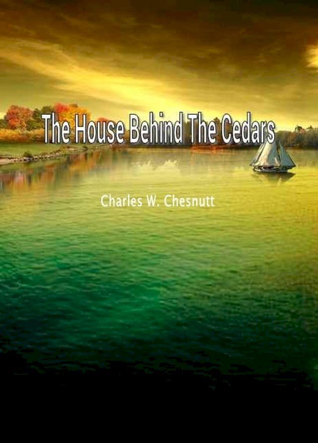  The House Behind The Cedars(Kobo/電子書)