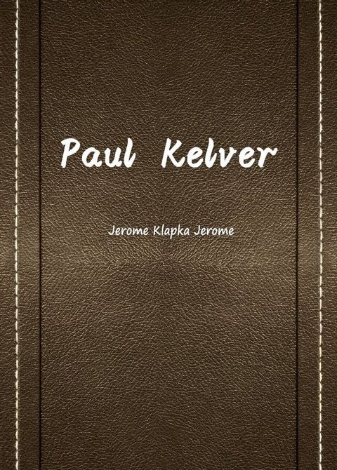 Paul Kelver(Kobo/電子書)