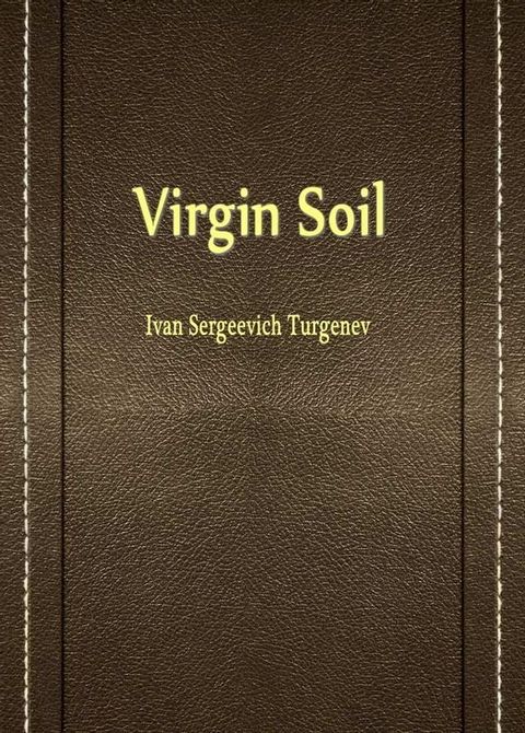 Virgin Soil(Kobo/電子書)