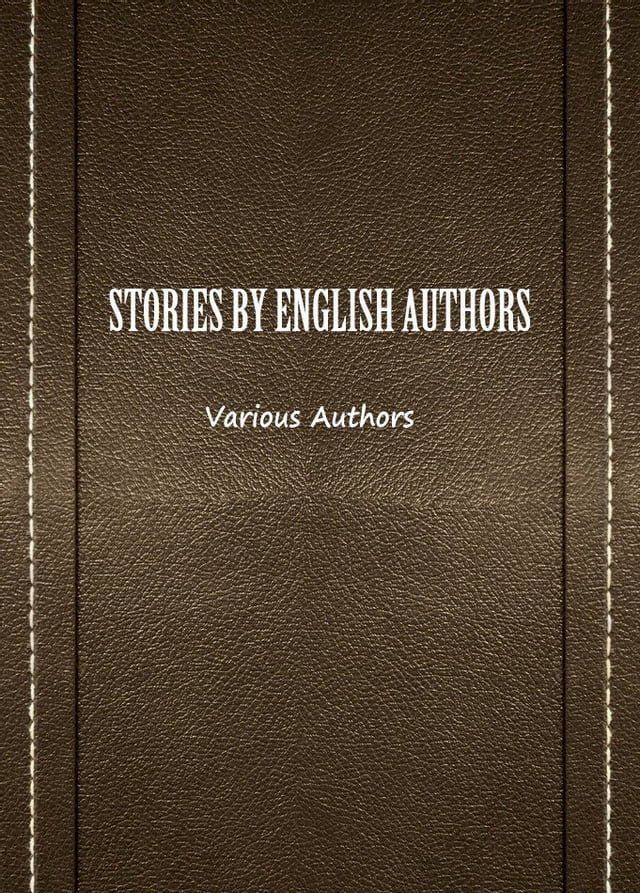  Stories By English Authors(Kobo/電子書)