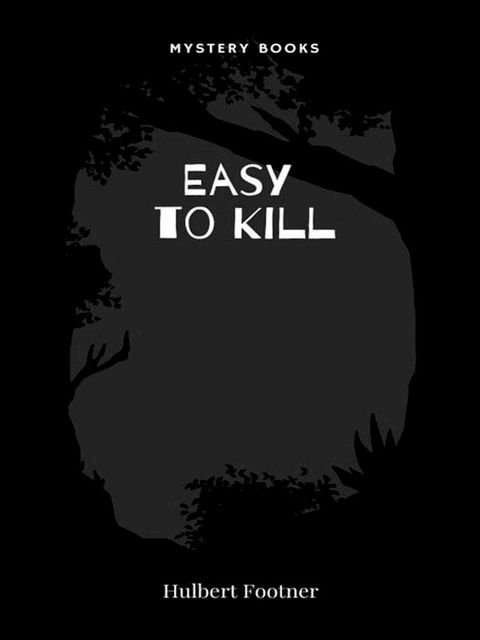 Easy to Kill(Kobo/電子書)