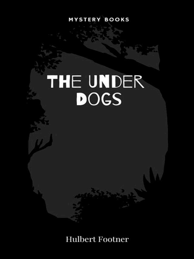  The Under Dogs(Kobo/電子書)