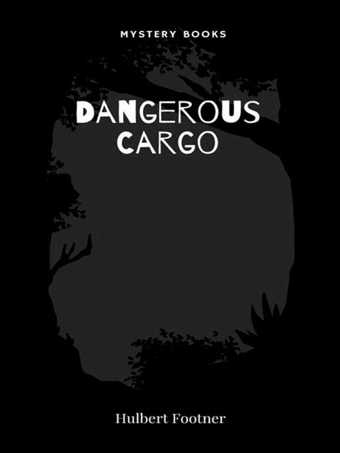 Dangerous Cargo(Kobo/電子書)