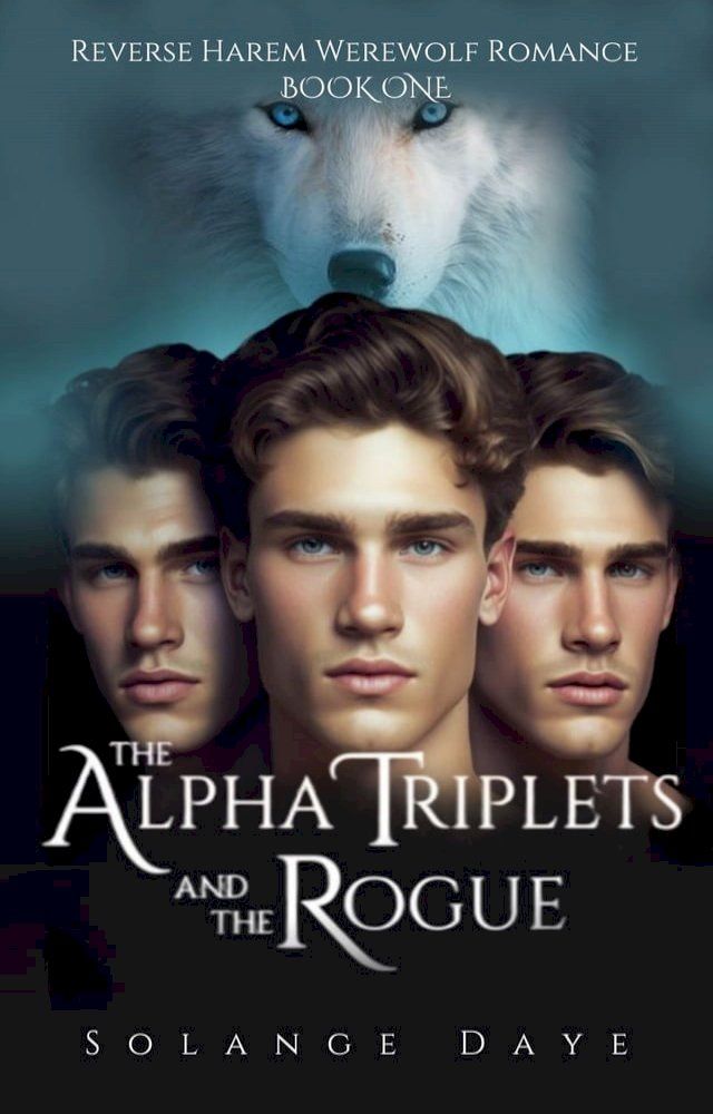  The Alpha Triplets and the Rogue(Kobo/電子書)