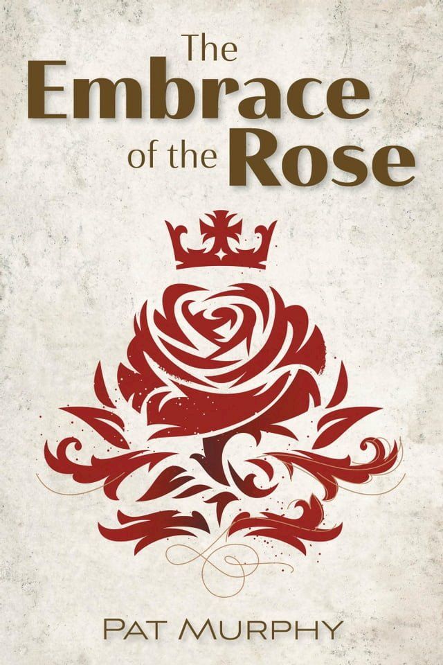  Embrace of the Rose(Kobo/電子書)