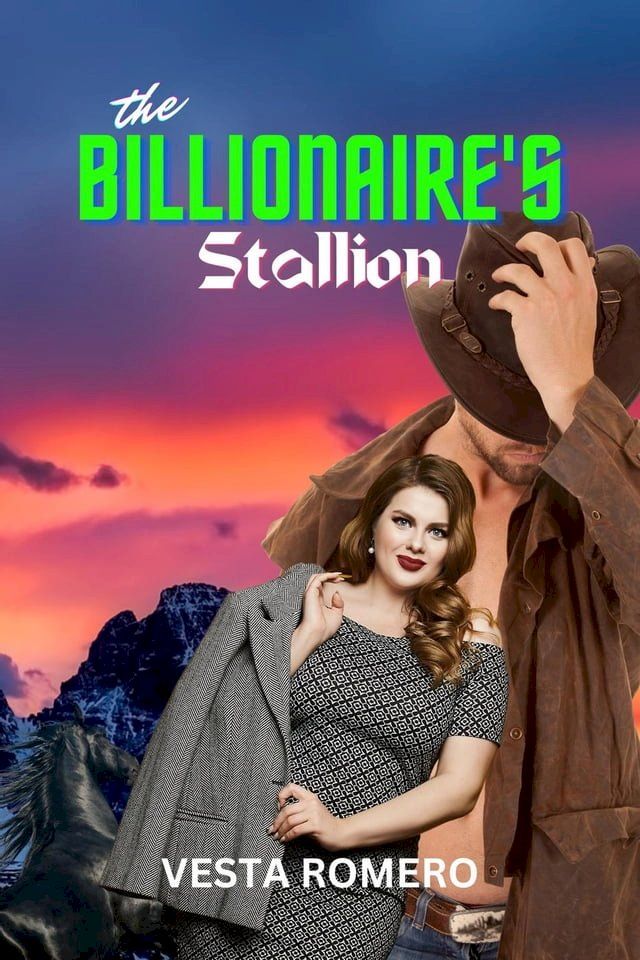  The Billionaire's Stallion(Kobo/電子書)