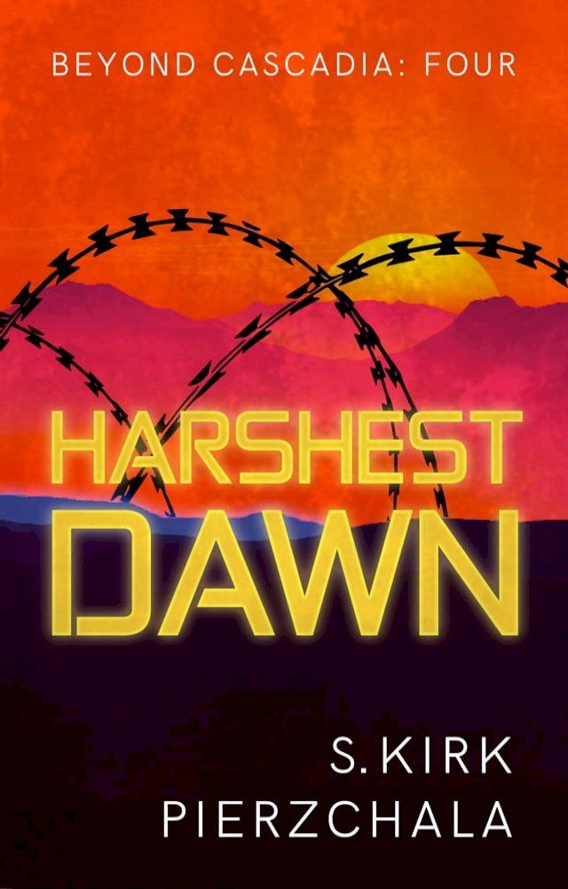  Harshest Dawn(Kobo/電子書)