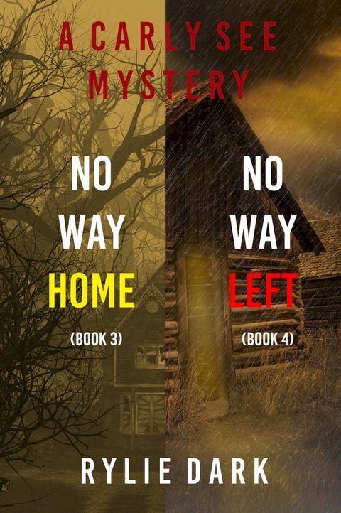 Carly See FBI Suspense Thriller Bundle: No Way Home (#3) and No Way Left (#4)(Kobo/電子書)