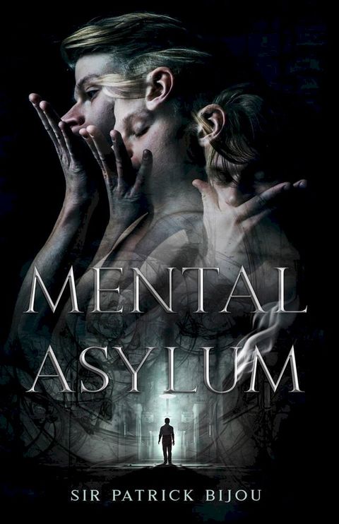 Mental Asylum(Kobo/電子書)