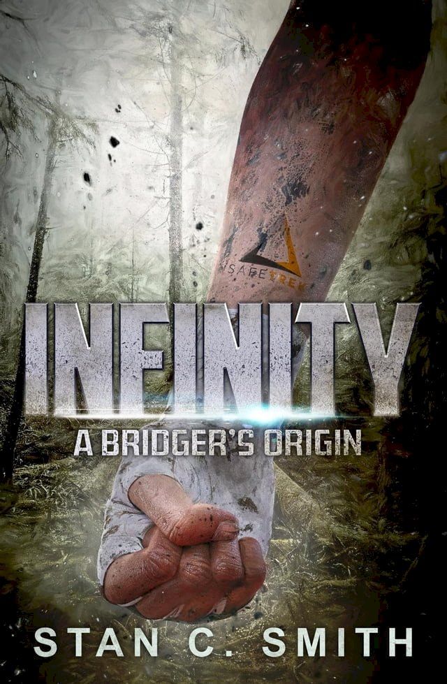  Infinity: A Bridger's Origin(Kobo/電子書)