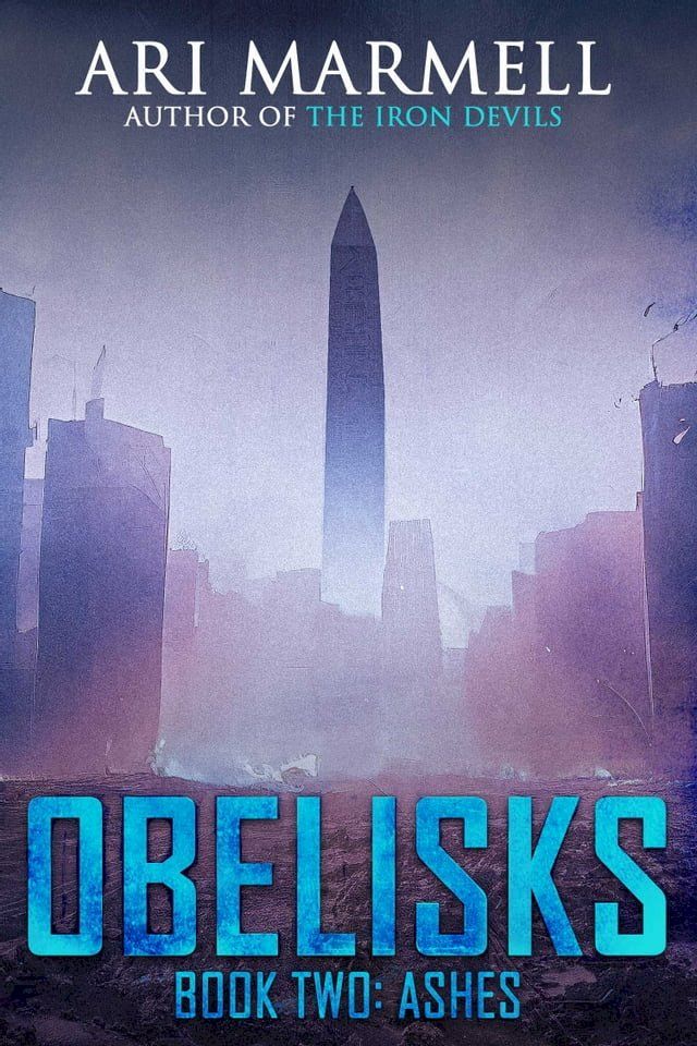  Obelisks, Book Two: Ashes(Kobo/電子書)