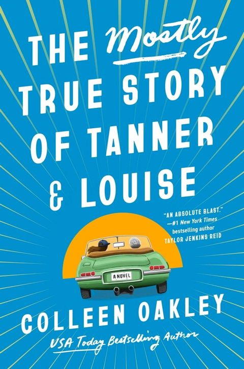 The Mostly True Story of Tanner & Louise(Kobo/電子書)