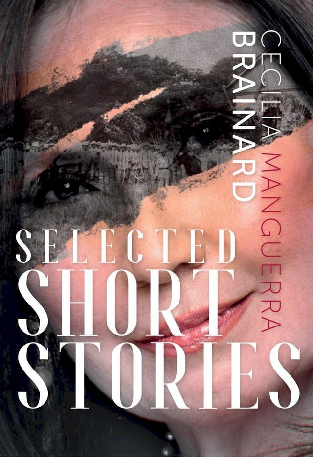  Selected Short Stories by Cecilia Manguerra Brainard(Kobo/電子書)