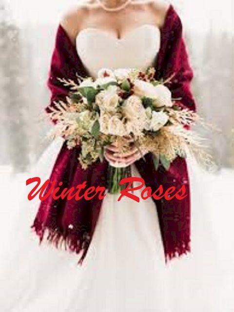 Winter Roses ( Completed)(Kobo/電子書)