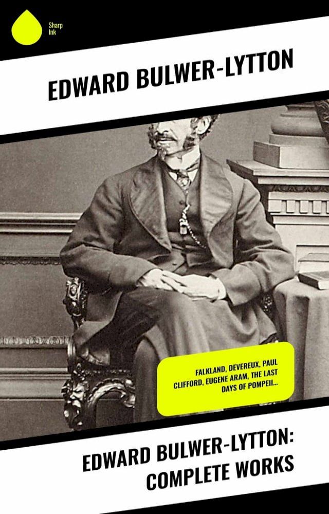  Edward Bulwer-Lytton: Complete Works(Kobo/電子書)