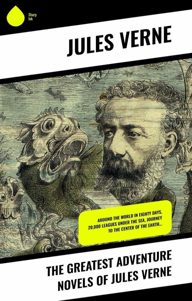  The Greatest Adventure Novels of Jules Verne(Kobo/電子書)