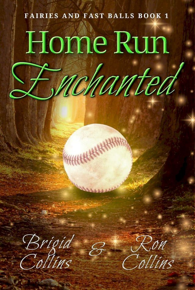  Home Run Enchanted(Kobo/電子書)