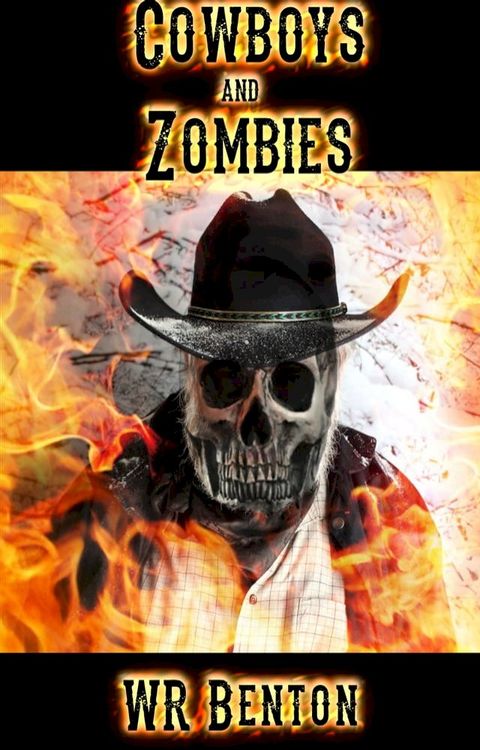 Cowboys and Zombies(Kobo/電子書)