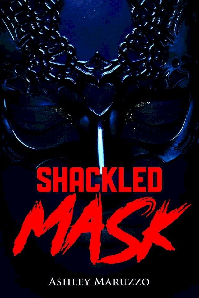  Shackled Mask(Kobo/電子書)