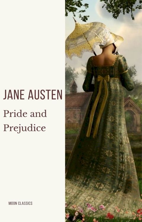 Pride and Prejudice: A Timeless Romance of Wit, Love, and Social Intrigue(Kobo/電子書)