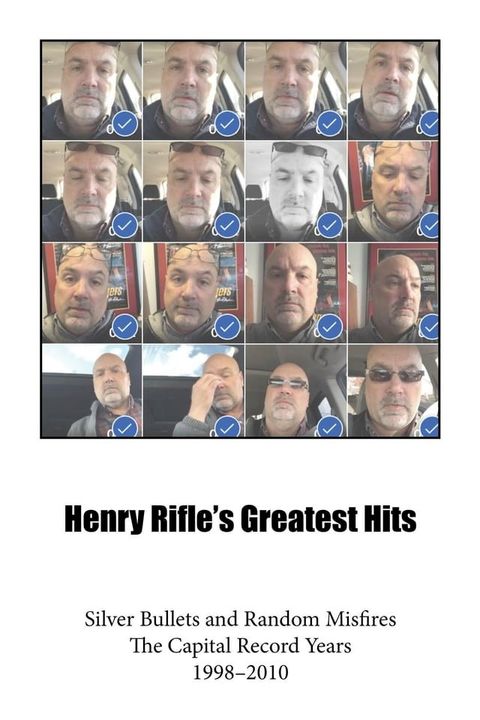 Henry Rifle's Greatest Hits(Kobo/電子書)